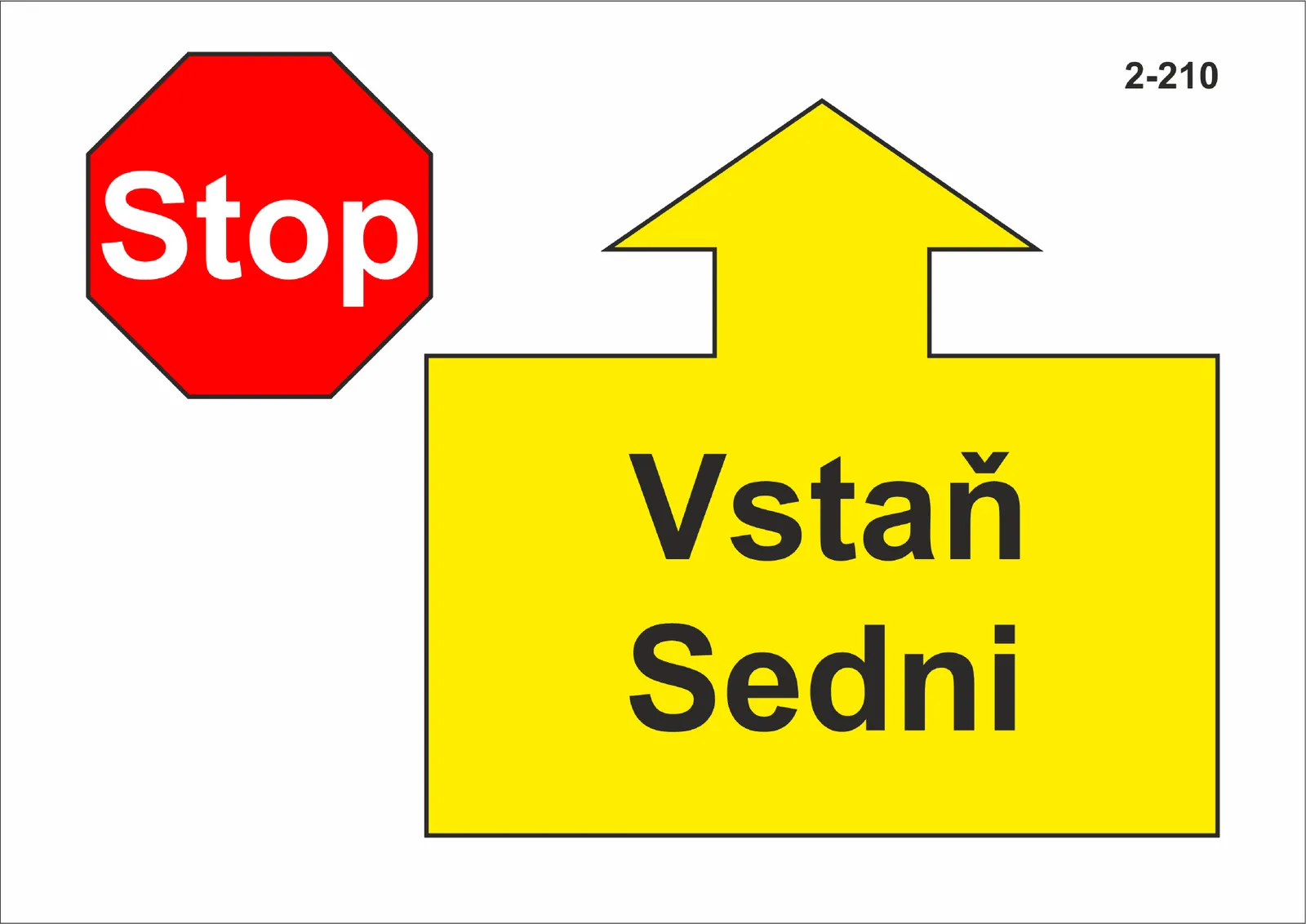 2-210 Stop – vstaň – sedni