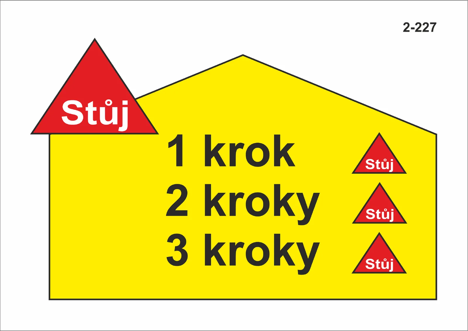 2-227 Stůj - 1, 2, 3, kroky vpřed