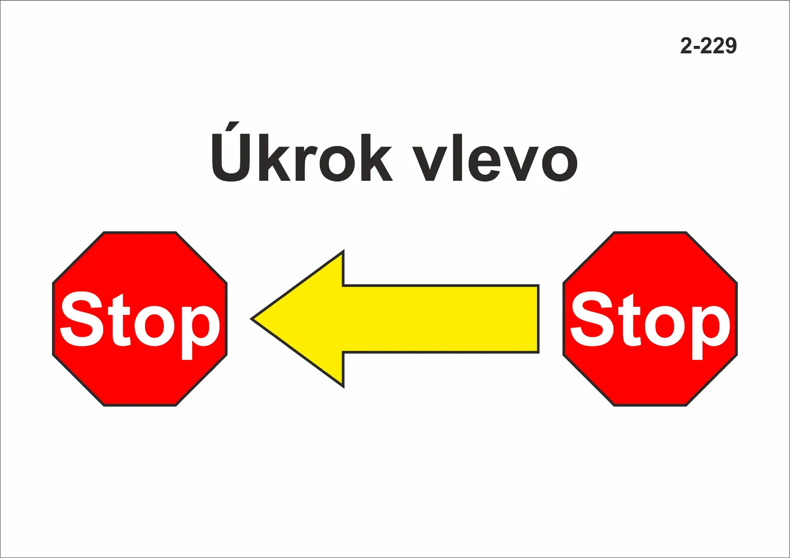 2-229 Stop - úkrok vlevo - stop