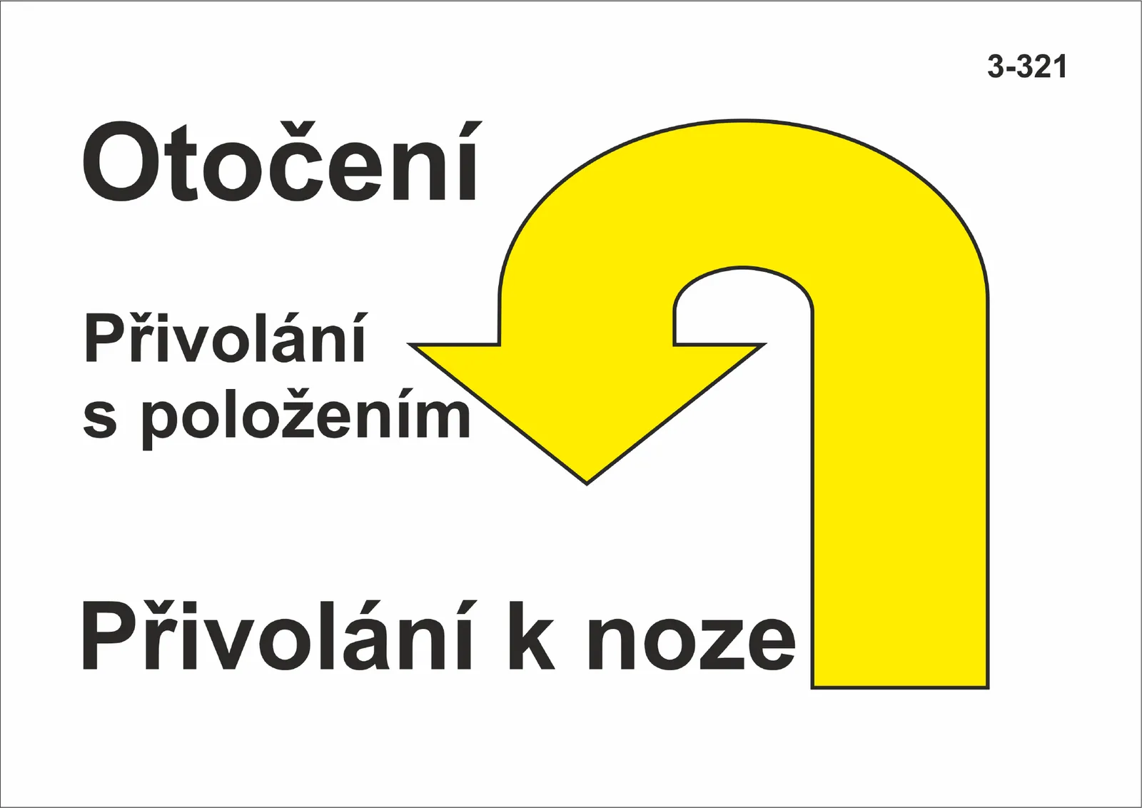 3-321 Otočení – přivolání s položením – přivolání k noze