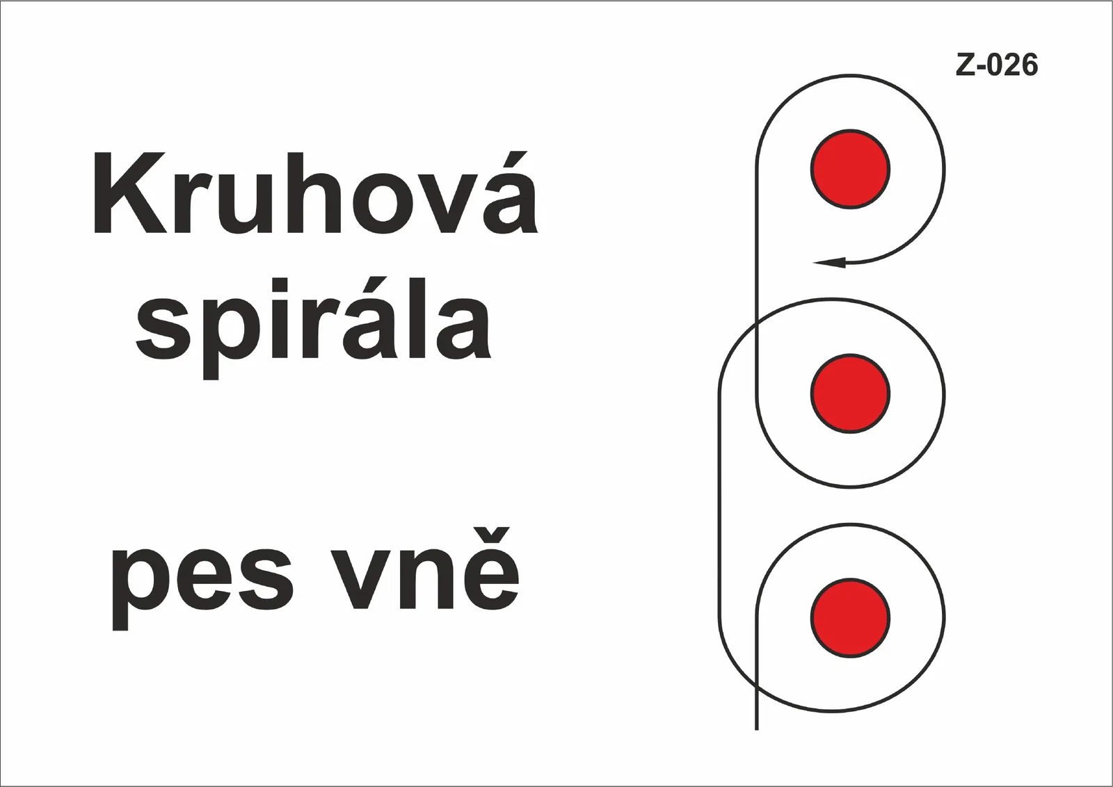 Z-026 Kruhová spirála – doprava