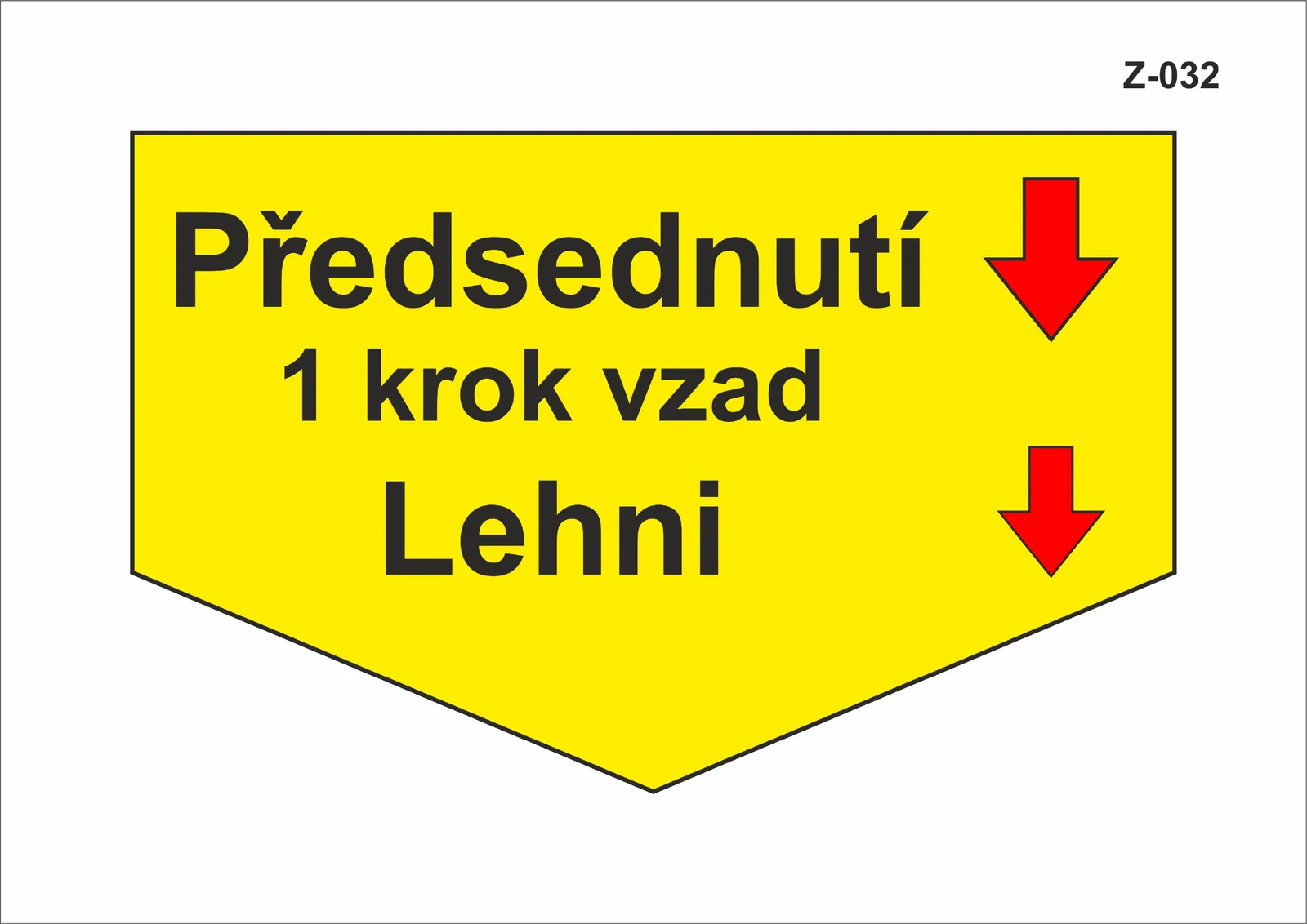 Z-032 Předsednutí - 1 krok vzad - lehni